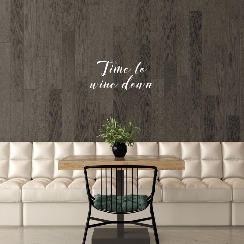 Vinyl Wall Art Decal - Time To Wine Down - 11.5" x 25" - Trendy Sarcastic Funny Adult Quote Sticker For Home Bar Kitchen Restaurant Wine Cellar Food Store Shopfront Decor 3