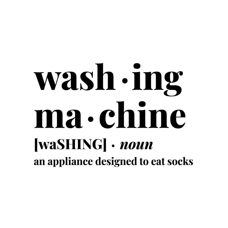 Vinyl Wall Art Decal - Washing Machine - 14" x 9" - Wash Modern Humor Funny Definition Quote Sticker For Home Bathroom Washing Room Space Laundry Decor 1