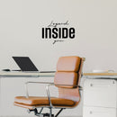 Vinyl Wall Art Decal - Legend Inside You - - Modern Motivational Quote Sticker For Home School Classroom Living Room Work Office Bedroom Decor 3