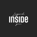 Vinyl Wall Art Decal - Legend Inside You - 23" x 16.5" - Modern Motivational Life Quote Sticker For Home School Classroom Living Room Work Office Bedroom Decor 1