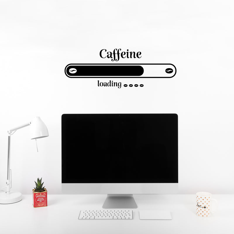 Vinyl Wall Art Decal - Caffeine Loading - 9" x 25" - Modern Inspirational Fun Caffeine Lovers Quote Sticker For Home Office Kitchen Coffee Shop Restaurant Decor 3