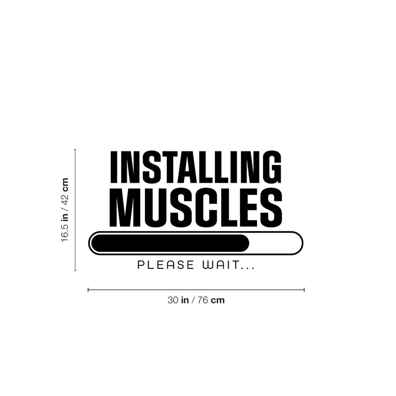 Vinyl Wall Art Decal - Installing Muscles Please Wait - 16.5" x 30" - Trendy Motivational Funny Design Quote Sticker For Home CrossFit Center Gym Fitness Lifestyle Office Decor 4