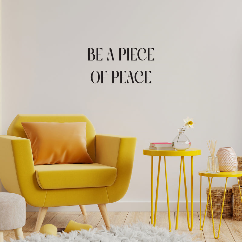 Vinyl Wall Art Decal - Be A Piece Of Peace - 15" x 28" -  Modern Motivational Self Love Quote Sticker For Home Bedroom Window Office Therapy Living Room Mirror Decor 2