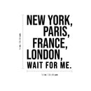 Vinyl Wall Art Decal - New York Paris France London Wait For Me - 14" x 12" -  Motivational Sticker For Travel Lovers Home Bedroom Living Room Coffee Shop Office Agency Decor 4