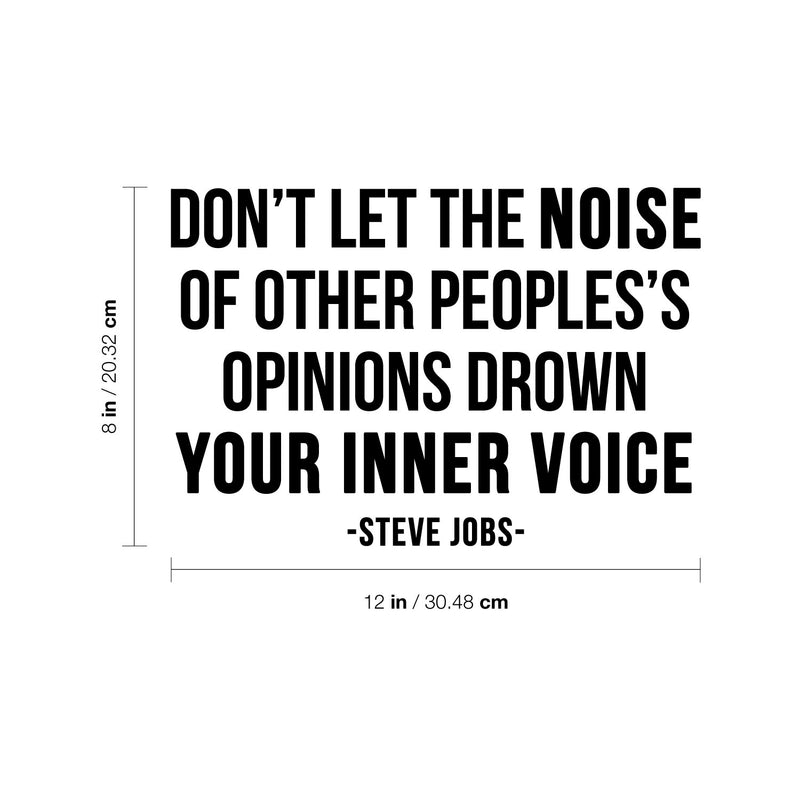 Vinyl Wall Art Decal - Don't Let The Noise Of Other Peoples' - Trendy Inspiring Positive Lifestyle Quote Sticker For Home Living Room Classroom Office School Coffee Shop Decor 4