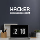 Vinyl Wall Art Decal - Hacker Security Professional - 5" x 14" - Trendy Motivating Funny Coding Quote Sticker For Study Room Office Classroom School Coffee Shop Storefront Decor 2