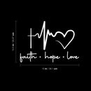 Vinyl Wall Art Decal - Faith Hope Love - 10.5" x 15" - Modern Lovely Inspirational Quote Sticker For Home Bedroom Living Room Closet Religious Center Decor 4