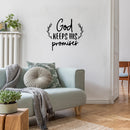 Vinyl Wall Art Decal - God Keeps His Promises - 13" x 15" - Modern Spiritual Lovely inspirational Quote Sticker For Home Bedroom Living Room Closet Coffee Shop Religious Center Decor 3