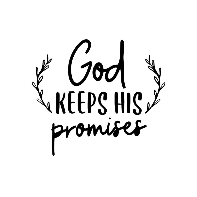 Vinyl Wall Art Decal - God Keeps His Promises - 13" x 15" - Modern Spiritual Lovely inspirational Quote Sticker For Home Bedroom Living Room Closet Coffee Shop Religious Center Decor 1