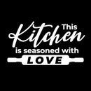 Vinyl Wall Art Decal - This Kitchen Is Seasoned With Love - 14" x 8" - Inspirational Family Quote Sticker For Home Kitchen Dining Room Office Kitchenette Decor 1