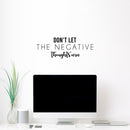 Vinyl Wall Art Decal - Don't Let The Negative Thoughts Win - 9.5" x 25" - Trendy Positive Lifestyle Quote Sticker For Home Bedroom Living Room School Classroom Office Gym Fitness Decor 2