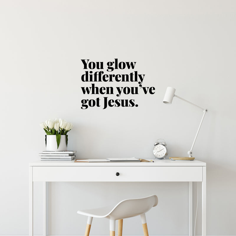 Vinyl Wall Art Decal - You Glow Differently When You've Got Jesus - 9" x 13" - Modern Inspiring Lovely Faith Quote Sticker For Home Bedroom Living Room Family Room Religious Center Decor 3