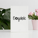 Vinyl Wall Art Decal - Dogaholic - 6" x 2.5" - Paw Shape Bumper Sticker For Dog Lovers Car Window Thermos Coffee Mug Luggage Office Notebook Laptop Funny Dogs Quote Decor 2