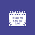 Vinyl Wall Art Decal - Life Is About Using The Whole Box Of Crayons - 16" x 18.5" - Inspirational Quote Sticker For Children Bedroom Home Nursery Daycare Kids Room Decor 1