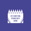 Vinyl Wall Art Decal - Life Is About Using The Whole Box Of Crayons - 16" x 18.5" - Inspirational Quote Sticker For Children Bedroom Home Nursery Daycare Kids Room Decor 1