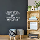 Vinyl Wall Art Decal - God's Grace Will Bless You But Gratitude Will Sustain You - 10.5" x 15" - Inspirational Spiritual Religious Quote Sticker For Home Church Living Room Decor 2