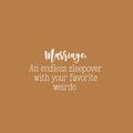 Vinyl Wall Art Decal - Marriage An Endless Sleepover With Your Favorite Weirdo - 14" x 25" - Sarcastic Fun Couples Joke Quote Sticker For Home Bedroom Living Room Coffee Shop Storefront Decor 1