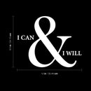 Vinyl Wall Art Decal - I Can & I Will - 9.5" x 12" - Trendy Inspirational Optimistic Self Esteem Quote Sticker For Home Kids Bedroom Living Room Playroom Classroom Office Coffee Shop Decor 4