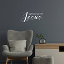 Vinyl Wall Art Decal - Walk With Jesus - 12" x 25" - Modern Inspirational Spiritual Quote Sticker For Home Office Church Living Room Bedroom Window Decor 2