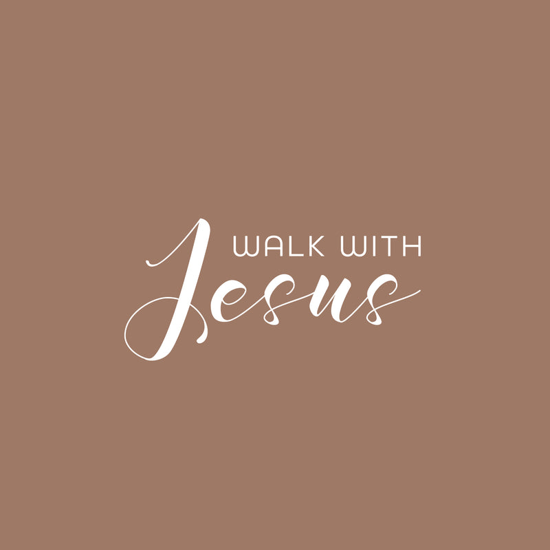 Vinyl Wall Art Decal - Walk With Jesus - 12" x 25" - Modern Inspirational Spiritual Quote Sticker For Home Office Church Living Room Bedroom Window Decor 1