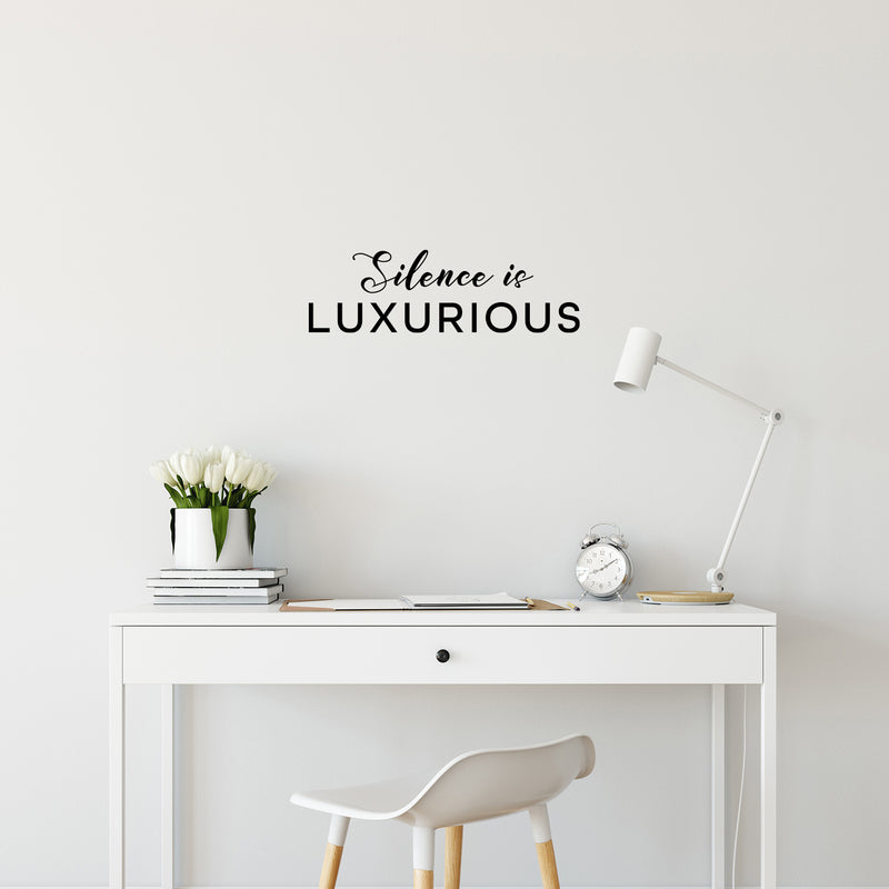 Vinyl Wall Art Decal - Silence Is Luxurious - Modern Fun Inspirational Good Vibes Quote Sticker For Home Bedroom Living Room School Office Coffee Shop Gym Fitness Decor 2