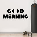 Vinyl Wall Art Decal - Good Morning - Trendy Motivational Positive Healthy Quote Sticker For Home Workout Room School Classroom Office Gym Fitness Lifestyle Decor 2