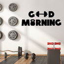 Vinyl Wall Art Decal - Good Morning - 16" x 43" - Trendy Motivational Positive Healthy Quote Sticker For Home Work oust Room School Classroom Office Gym Fitness Lifestyle Decor 3