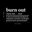 Vinyl Wall Art Decal - Burn Out - 8" x 13" - Modern Positive Motivational Good Vibes Quote Sticker For Home Bedroom Living Room School Office Coffee Shop Gym Fitness Decor 4
