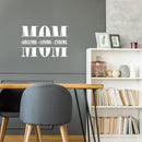 Vinyl Wall Art Decal - Mom Amazing Loving Strong - 9.5" x 14" - Modern Inspirational Cute Moms Quote Sticker For Home Bedroom Family Room Kitchen Dining Room Kids Playroom Decor 3
