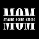 Vinyl Wall Art Decal - Mom Amazing Loving Strong - 9.5" x 14" - Modern Inspirational Cute Moms Quote Sticker For Home Bedroom Family Room Kitchen Dining Room Kids Playroom Decor 1