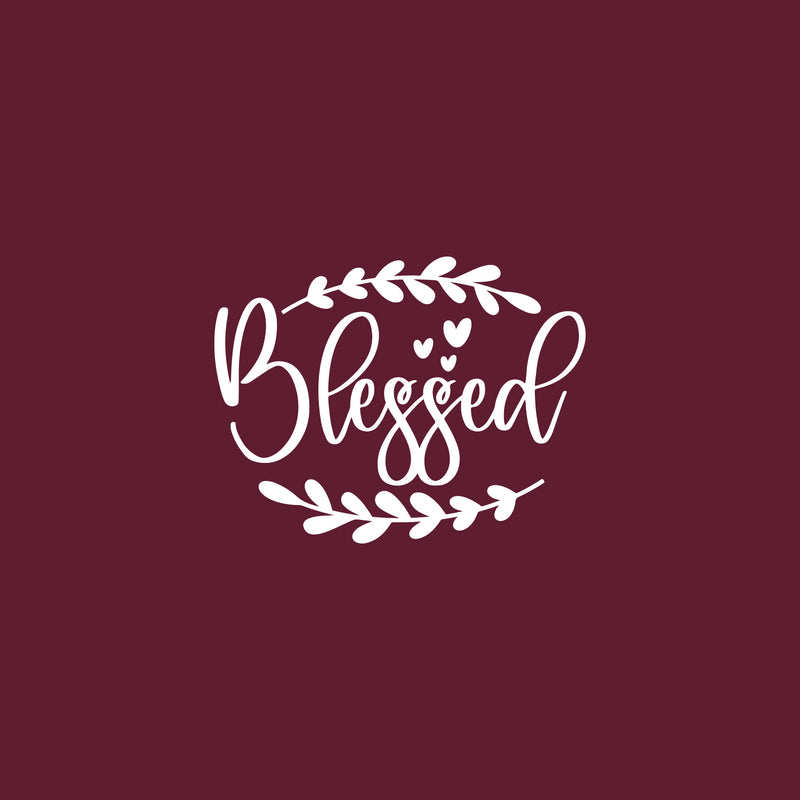 Vinyl Wall Art Decal - Blessed - 17" x 22" - Modern Inspirational Lovely Quote Sticker For Home Closet Kids Nursery Playroom Family Room Daycare Kindergarten Classroom Decor 1