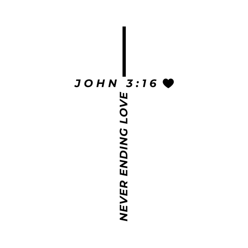 Vinyl Wall Art Decal - Never Ending Love John 3:16 - 23.5" x 12" - Modern Inspirational Spiritual Bible Verse Sticker For Home Bedroom Closet Living Room Church Decor 1