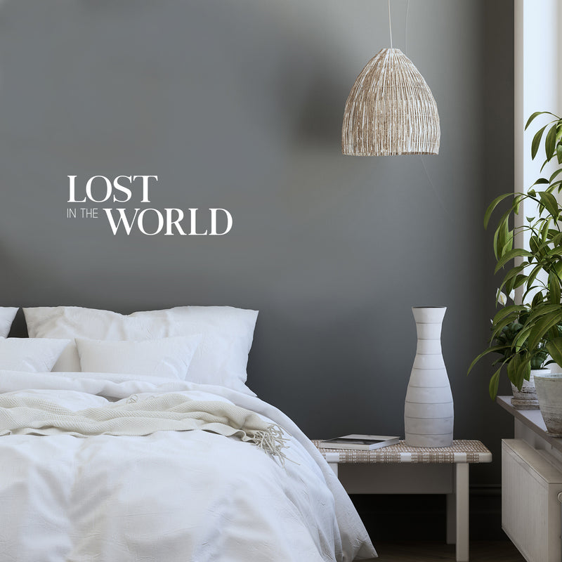 Vinyl Wall Art Decal - Lost In The World - 9" x 25" - Trendy Fun Motivational Optimistic Vibes Quote Sticker For Home Bedroom Living Room Office Coffee Shop Storefront Decor 2