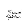 Vinyl Wall Art Decal - Focused & Fabulous - Trendy Funny Inspirational Girls Quote Sticker For Home Bedroom Closet Office Boutique Beauty Saloon Storefront Humor Decor 1