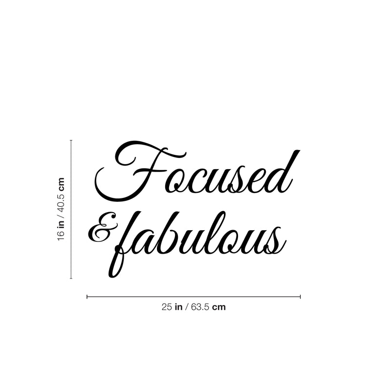 Vinyl Wall Art Decal - Focused & Fabulous - 16" x 25" - Trendy Funny Inspirational Girls Quote Sticker For Home Bedroom Closet Office Boutique Beauty Saloon Storefront Humor Decor 4