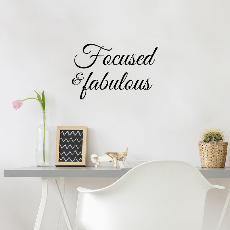 Vinyl Wall Art Decal - Focused & Fabulous - 16" x 25" - Trendy Funny Inspirational Girls Quote Sticker For Home Bedroom Closet Office Boutique Beauty Saloon Storefront Humor Decor 2