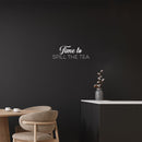 Vinyl Wall Art Decal - Time To Spill The Tea - 9" x 25" - Trendy Funny Caffeine Quote Sticker For Home Living Room Dinner Kitchen Office Coffee Shop Restaurant Storefront Decor 3