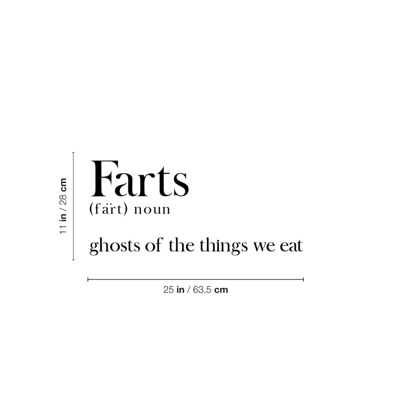 Vinyl Wall Art Decal - Farts. Ghost Of The Things We Eat - 11" x 25" - Trendy Funny Sarcastic Joke Quote Sticker For Home Bathroom Office Restaurant School Coffee Shop Restrooms Decor 4