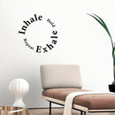 Vinyl Wall Art Decal - Inhale Hold Repeat Exhale - 15" x 15" - Modern Inspirational Positive Healthy Lifestyle Quote Sticker For Home Office Bedroom Living Room Decor 2