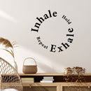 Vinyl Wall Art Decal - Inhale Hold Repeat Exhale - Modern Inspirational Positive Healthy Lifestyle Quote Sticker For Home Office Bedroom Living Room Decor 3