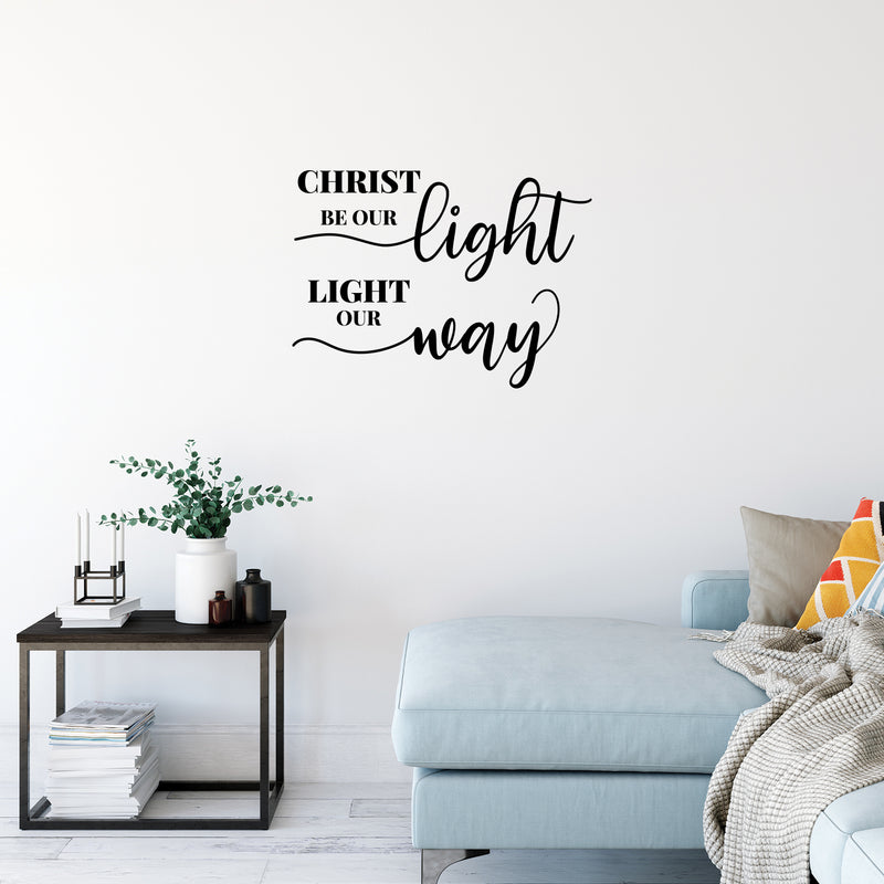 Vinyl Wall Art Decal - Christ Be Our Light Light Our Way - 11. Modern Inspirational Spiritual Quote Sticker For Home Office Church Window Living Room Bedroom Decor 2