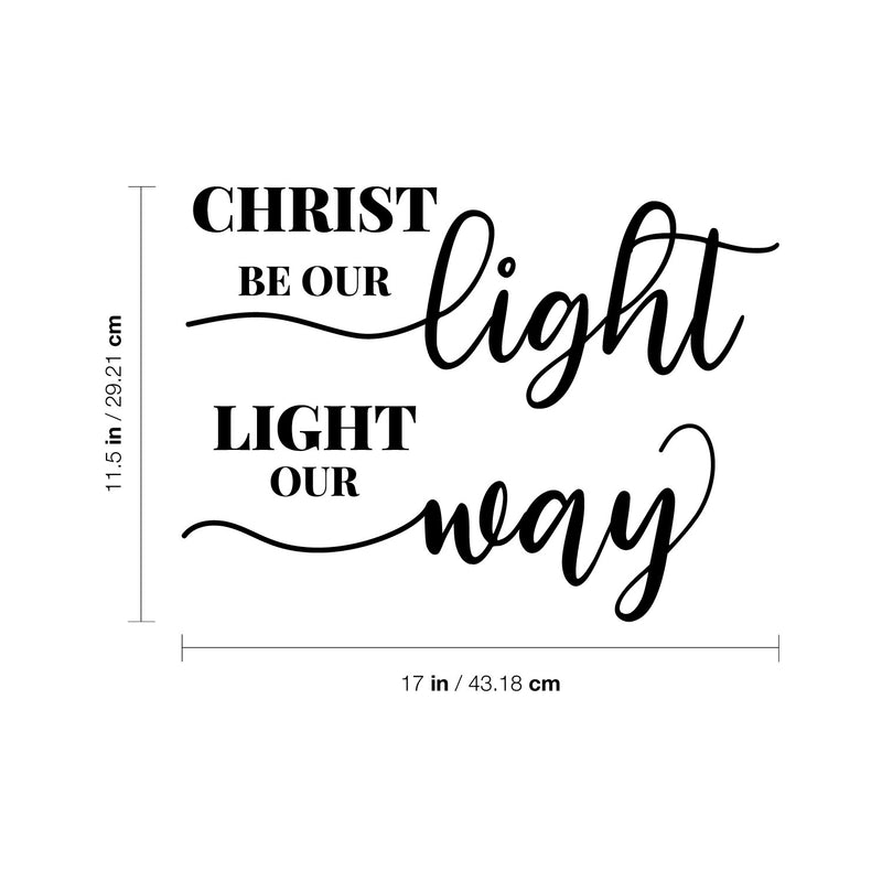 Vinyl Wall Art Decal - Christ Be Our Light Light Our Way - 11. Modern Inspirational Spiritual Quote Sticker For Home Office Church Window Living Room Bedroom Decor 4