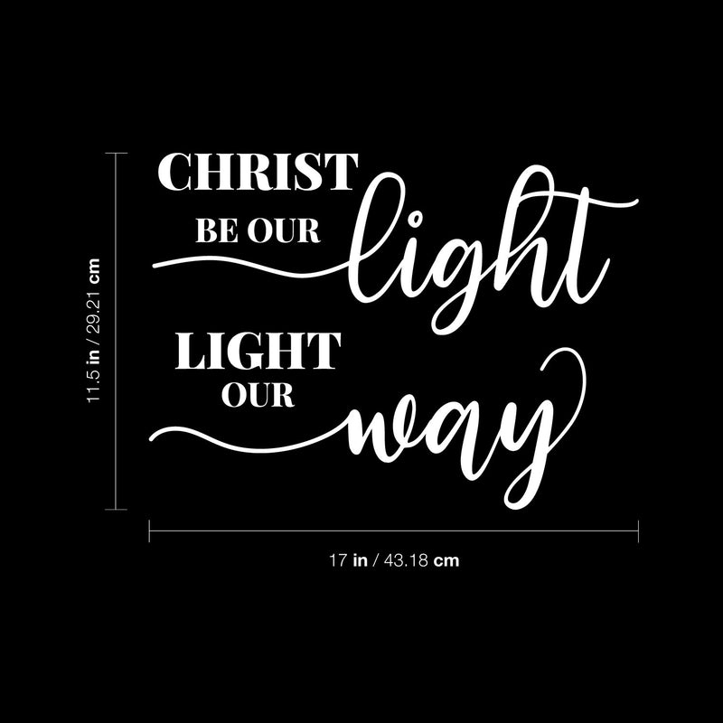 Vinyl Wall Art Decal - Christ Be Our Light Light Our Way - 11.5" x 17" - Modern Inspirational Spiritual Quote Sticker For Home Office Church Window Living Room Bedroom Decor 4