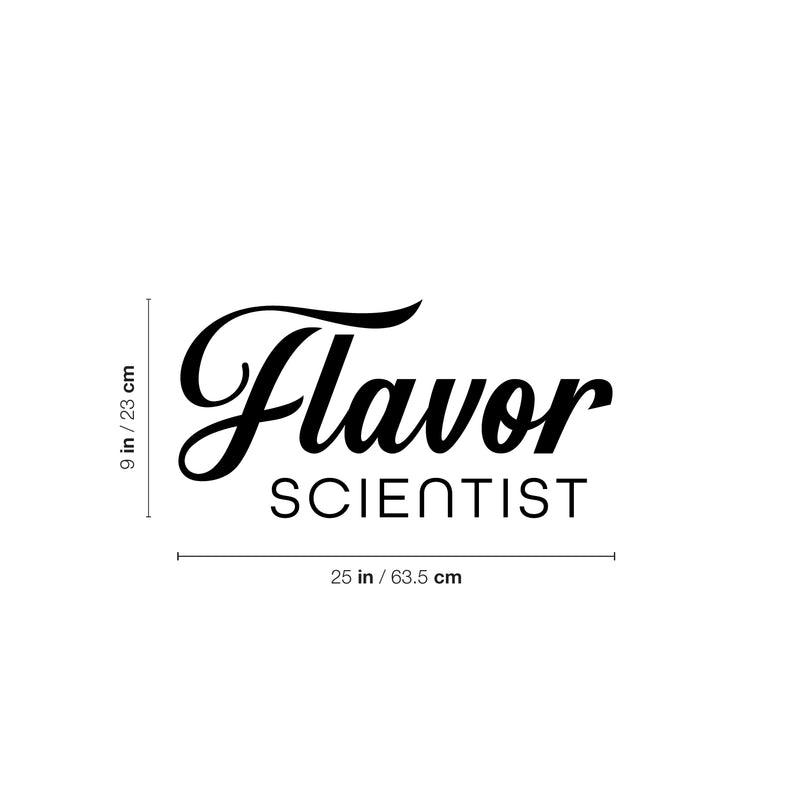 Vinyl Wall Art Decal - Flavor Scientist - 9" x 25" - Modern Inspirational Sticker For Home Bedroom Family Room Kitchen Dining Room Restaurant Decor 4