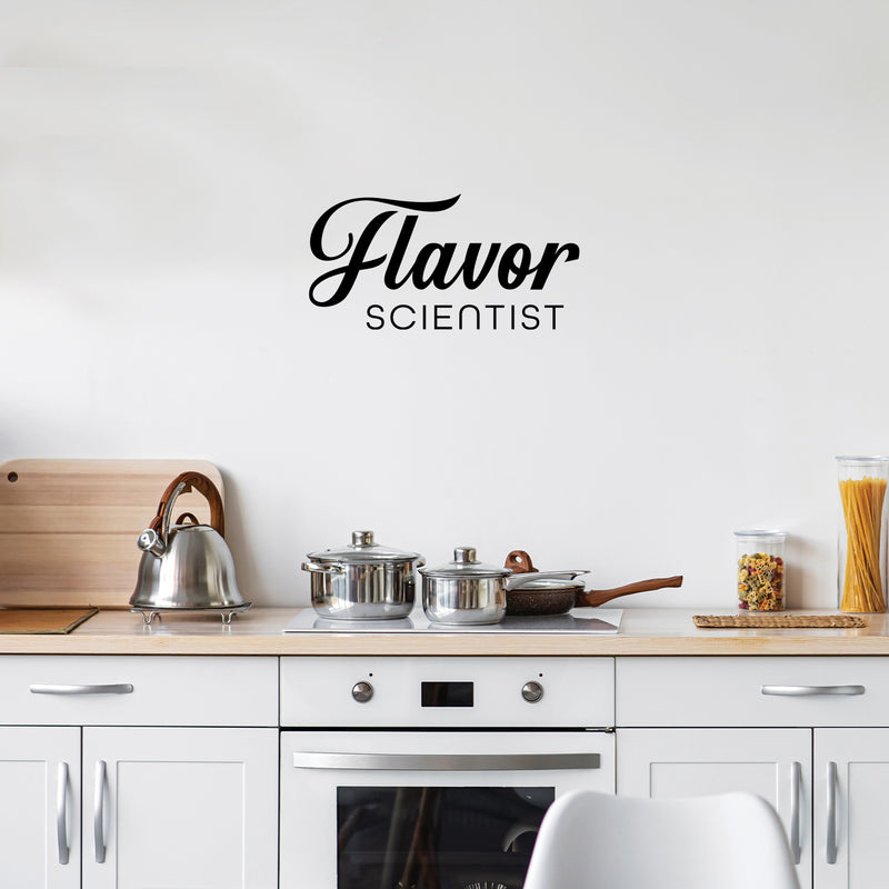Vinyl Wall Art Decal - Flavor Scientist - Modern Food Lover Quote Sticker For Home Bedroom Family Room Kitchen Dining Room Restaurant Decor 3