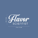Vinyl Wall Art Decal - Flavor Scientist - 9" x 25" - Modern Inspirational Sticker For Home Bedroom Family Room Kitchen Dining Room Restaurant Decor 4
