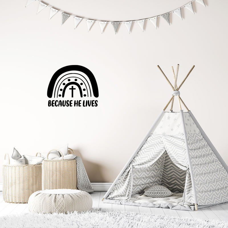 Vinyl Wall Art Decal - Because He Lives - 17" x 21" - Modern Spiritual Quote Cute Design Sticker For Children Bedroom Home Baby Nursery Daycare Kids Room Decor 3