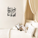 Vinyl Wall Art Decal - Have Courage And Be Kind - 20" x 17" - Trendy Inspirational Cute Animal Design Sticker For Children Bedroom Home Baby Nursery Daycare Kids Room Decor 3