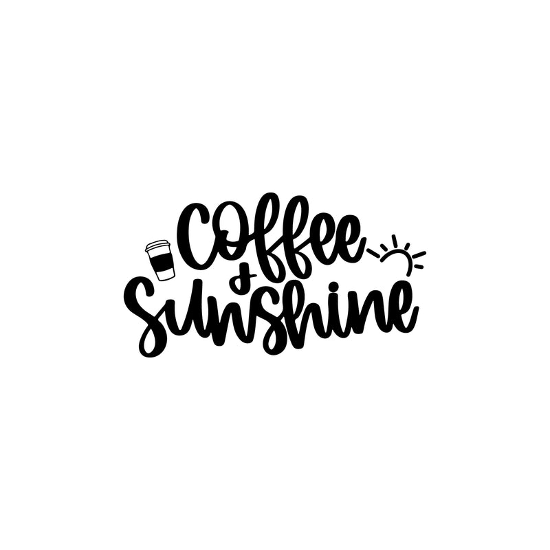 Vinyl Wall Art Decal - Coffee And Sunshine - 17" x 22" - Trendy Funny Caffeine Lovers Quote Sticker For Home Office Kitchenette Coffee Shop Storefront Decor 1