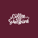 Vinyl Wall Art Decal - Coffee And Sunshine - 17" x 22" - Trendy Funny Caffeine Lovers Quote Sticker For Home Office Kitchenette Coffee Shop Storefront Decor 1